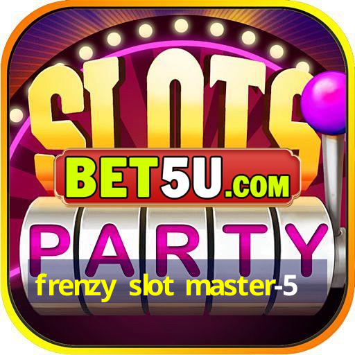 frenzy slot master